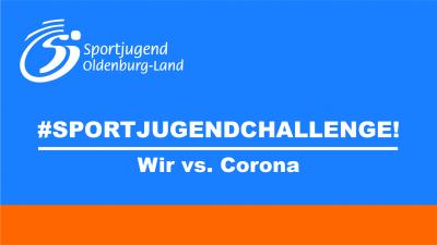 #sportjugendchallenge! - Fit in der Corona-Zeit | Jetzt mitmachen und gewinnen