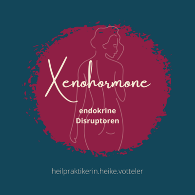 BlogBeitrag: Endokrine Disruptoren auch Xenohormone genannt