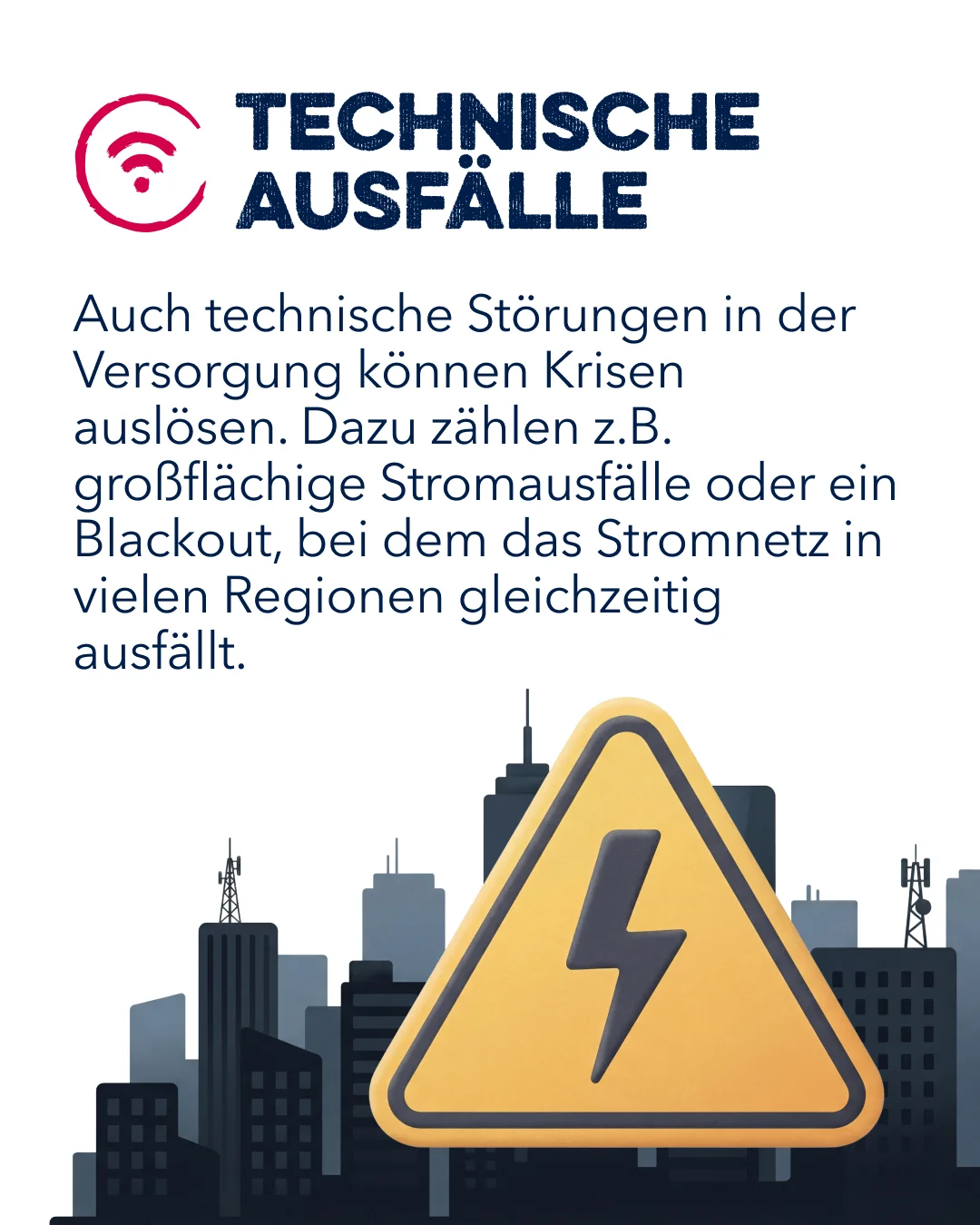 Technische Störungen in der Versorgung können Krisen auslösen, wie großflächige Stromausfälle.