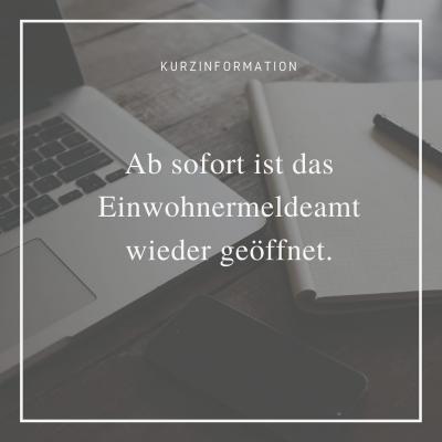 Das Einwohnermeldeamt ist wieder geöffnet (Bild vergr&ouml;&szlig;ern)