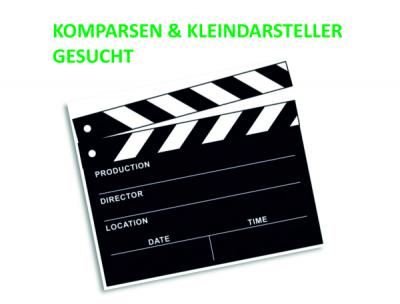 Vorschaubild zur Meldung: KOMPARSEN & KLEINDARSTELLER GESUCHT !