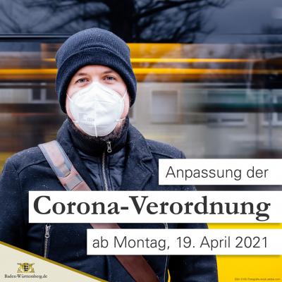 Anpassung der der Corona-Verordnung des Landes zum 19. April 2021 (Bild vergrößern)