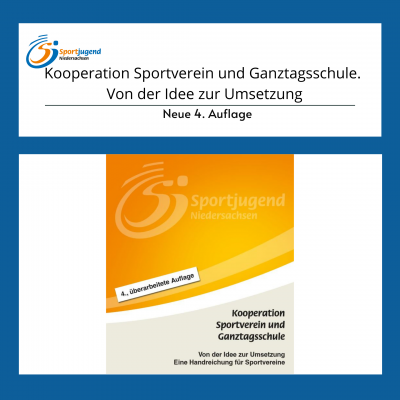 Foto zur Meldung: Neue 4. Auflage: Broschüre „Kooperation Sportverein und Ganztagsschule. Von der Idee zur Umsetzung