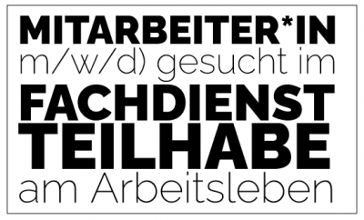 Stellenangebot: Fachdienst Teilhabe am Arbeitsleben