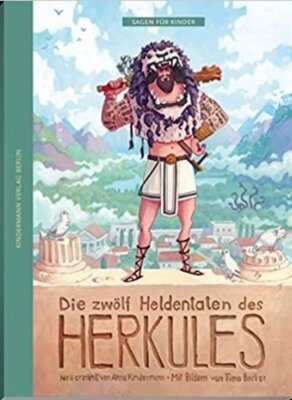 Anna Kindermann - Die zwölf Heldentaten des Herkules