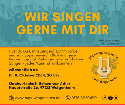 Ab Di. 8.10. beginnt der Männerchor wieder mit den wöchentlichen Singstunden