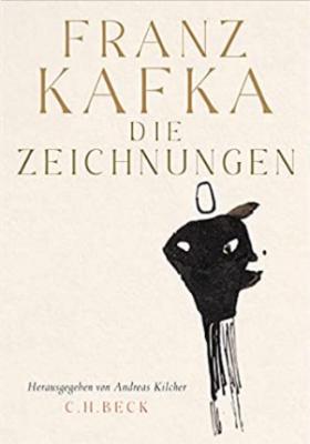 Meldung: Edition-115 aktuell erinnert an den 100. Todestag Kafkas am 3. Juni 2024 - Franz Kafka - Die Zeichnungen