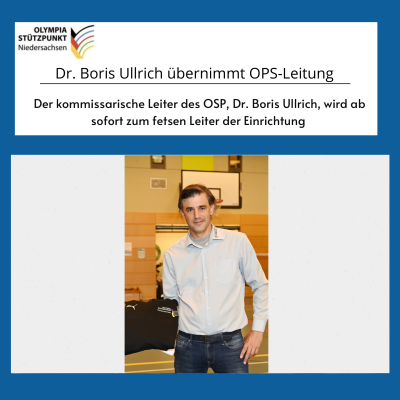Dr. Boris Ullrich übernimmt OSP-Leitung dauerhaft