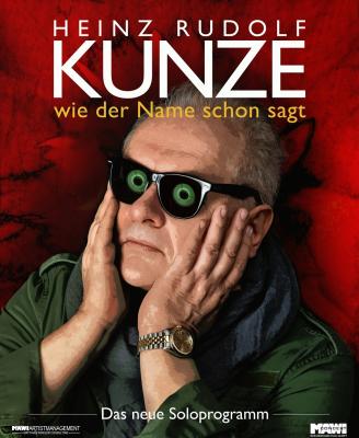 Heinz Rudolf KUNZE am 26. November im Kultur- und Festspielhaus