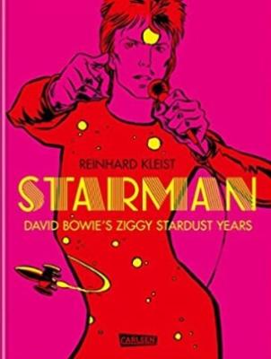 Starman - David Bowie's Ziggy Stardust Years