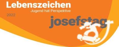 „Lebenszeichen – Jugend hat Perspektive“ Josefstag 2022