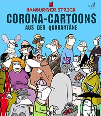 Corona-Cartoons aus der Quarantäne