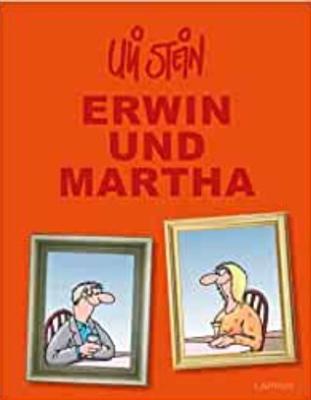 Uli Stein Gesamtausgabe: Erwin und Martha