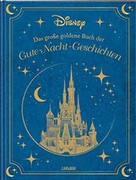 Das große goldene Buch der Gute-Nacht-Geschichten