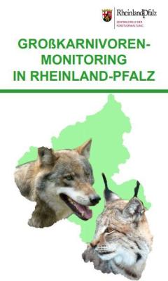 Großkarnivoren-Monitoring in Rheinland-Pfalz