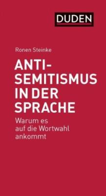 Antisemitismus in der Sprache - Warum es auf die Wortwahl ankommt