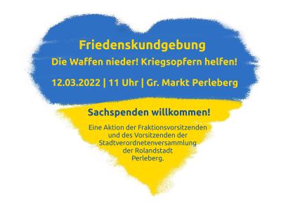 Foto zur Meldung: Friedenskundgebung in Perleberg: Die Waffen nieder! Kriegsopfern helfen!