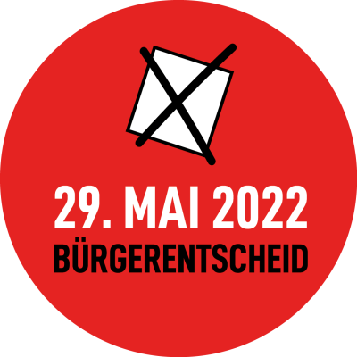 Bürgerentscheid am 29. Mai 2022
