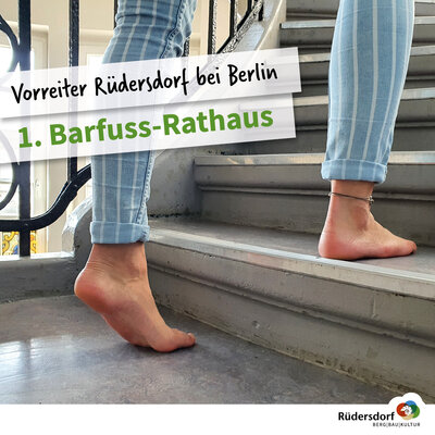 Rüdersdorfer Rathaus als erstes Barfußrathaus Deutschlands zertifiziert