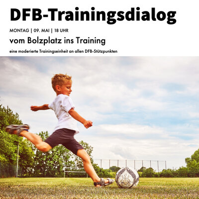 1. DFB-Trainingsdialog: „Vom Bolzplatz ins Training“