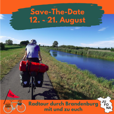 Save the Date: JuFoNa on (Rad-)tour durch Brandenburg
