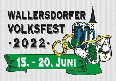 Foto zur Meldung: Wallersdorfer Volksfest vom 15.06.2022 - 20.06.2022 findet statt!
