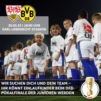 Einlaufmannschaften für DFB-Pokalfinale der Junioren gesucht!
