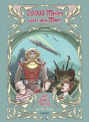 20.000 Meilen unter dem Meer - Der Literaturklassiker von Jules Verne als Graphic Novel