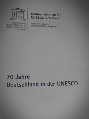70 Jahre Deutschland in der UNESCO