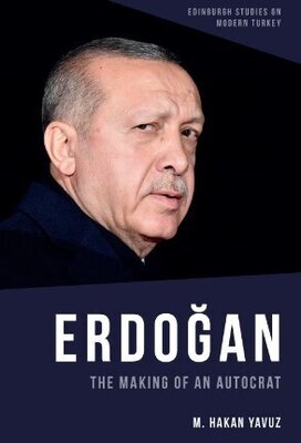 Erdogan - The Making of an Autocrat