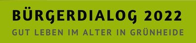 Banner Bürgerdialog 2022 | Gemeinde Grünheide (Mark) (Bild vergrößern)