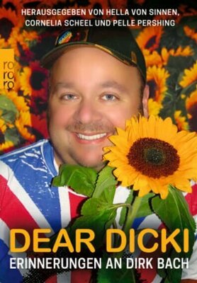 Dear Dicki - Erinnerungen an Dirk Bach