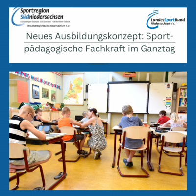 Neues Ausbildungskonzept: Sportpädagogische Fachkraft im Ganztag