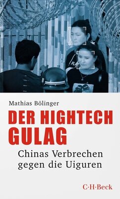 Der Hightech-Gulag - Chinas Verbrechen gegen die Uiguren