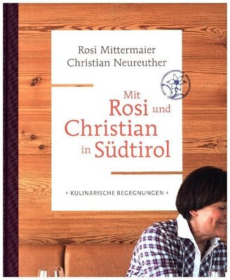 Mit Rosi und Christian in Südtirol