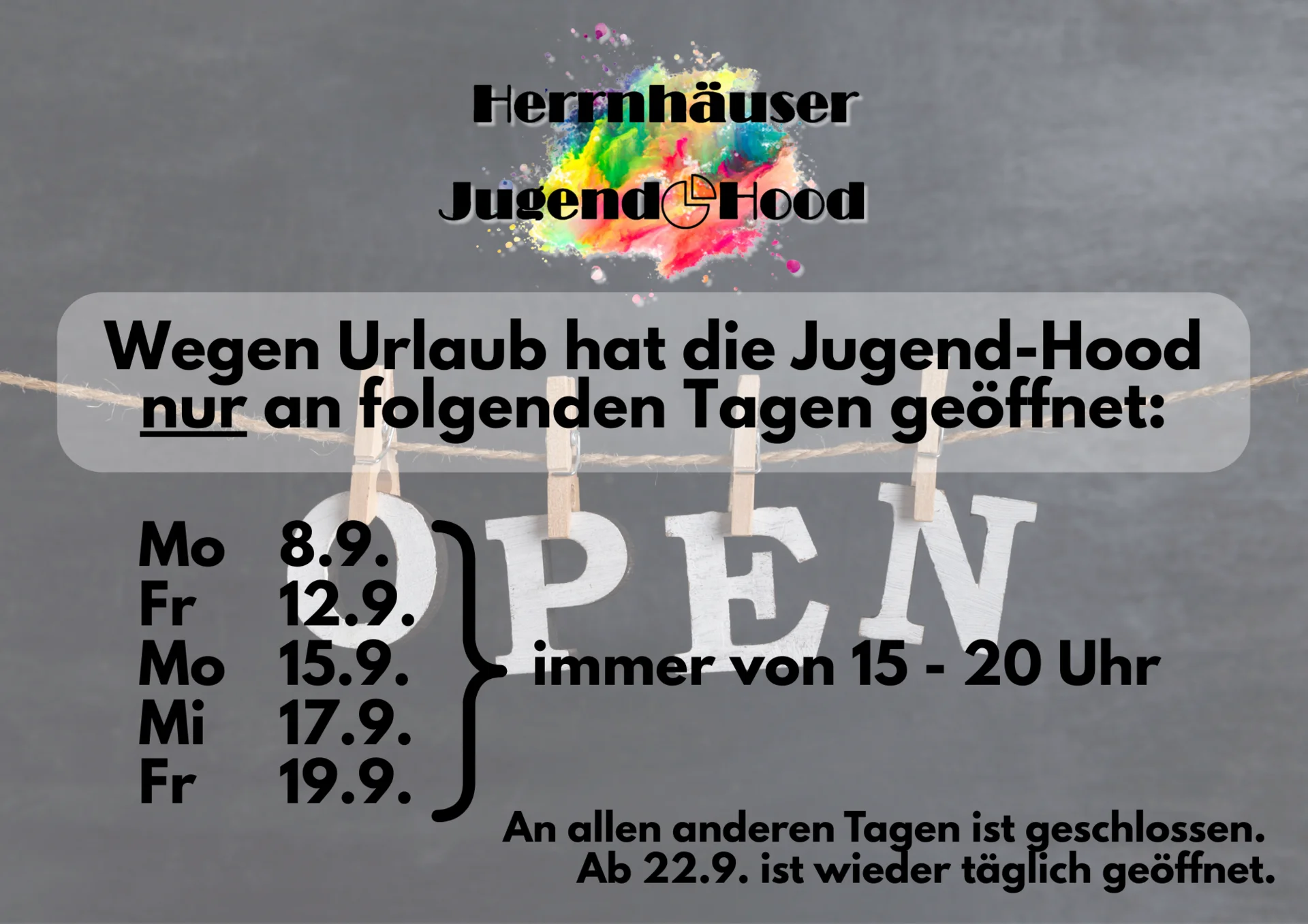 Geänderte Öffnungszeiten in der Jugend-Hood wegen Urlaub