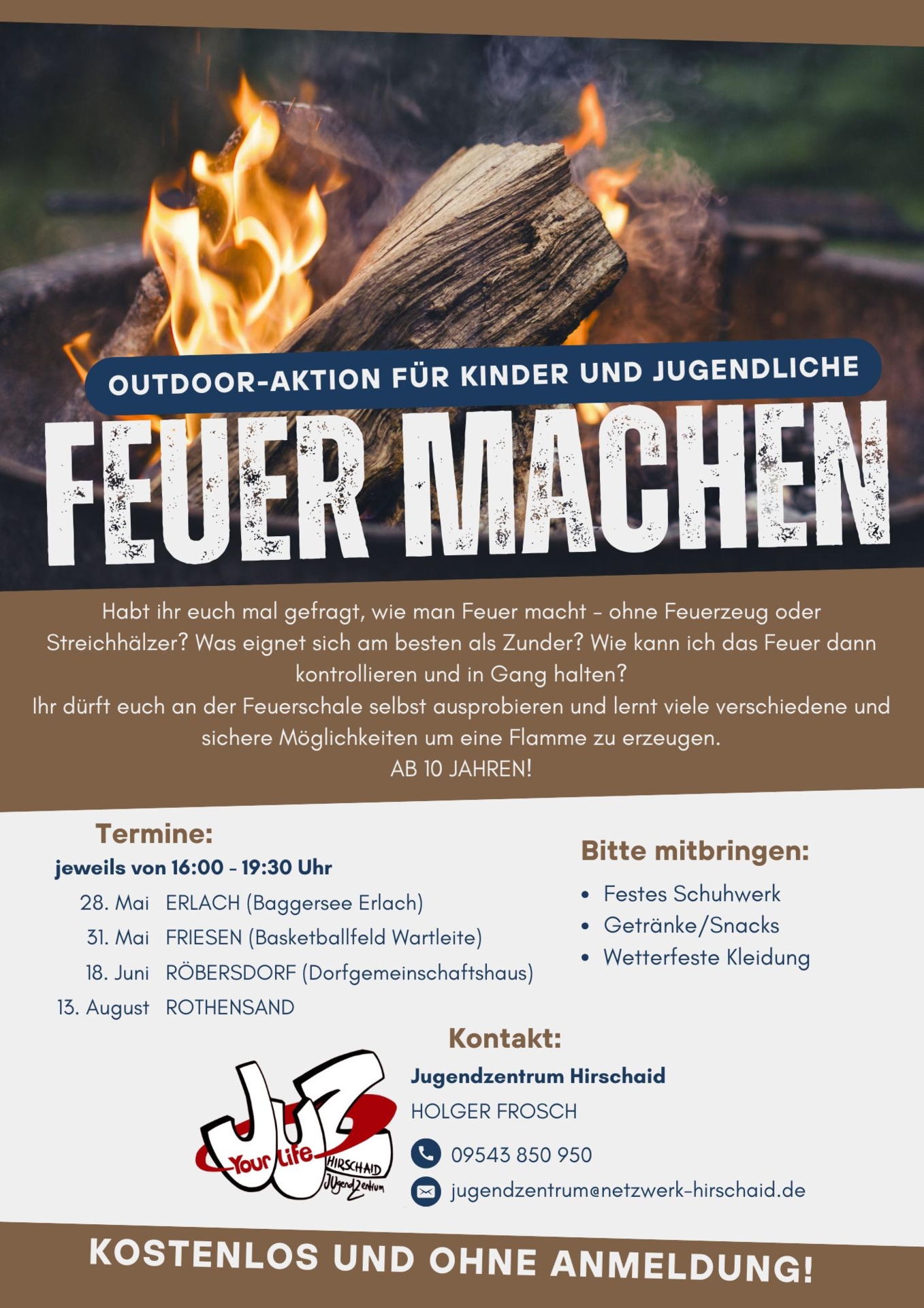 Feuermachen Termine