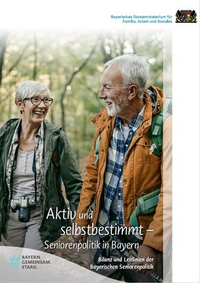 Aktiv und selbstbestimmt - Seniorenpolitik in Bayern