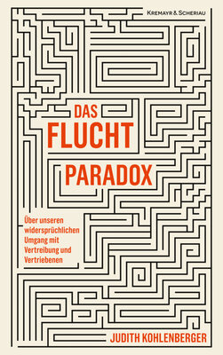 Das Fluchtparadox - Wissenschaftsbuch des Jahres 2023 in Österreich - Sparte Sozial- und Kulturwissenschaft