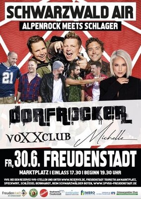 Schwarzwald Air Alpenrock meets Schlager Freudenstadt/ Marktplatz Freitag, 30 Juni 2023 mit Michelle, Voxxclub und den Dorfrockern!