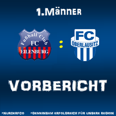 Vorbericht zum Oberliga-Auswärtsspiel gegen Eilenburg (Bild vergrößern)
