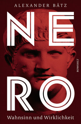 Nero - Wahnsinn und Wirklichkeit