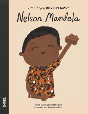 Nelson Mandela - Little People, Big Dreams