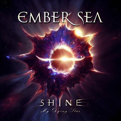 'Shine (My Dying Star)' by Ember Sea (Bild vergrößern)