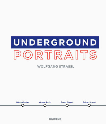 Wolfgang Strassl - Underground Portaits