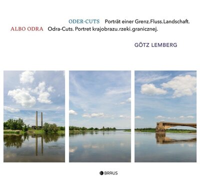 Odercuts - Porträt einer Grenz-Fluss-Landschaft