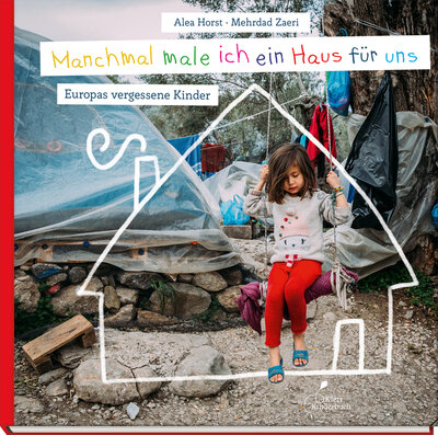 Alea Horst - Manchmal male ich ein Haus für uns