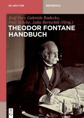 Rolf Parr[Hrsg.] - Theodor Fontane Handbuch, 2 Teile