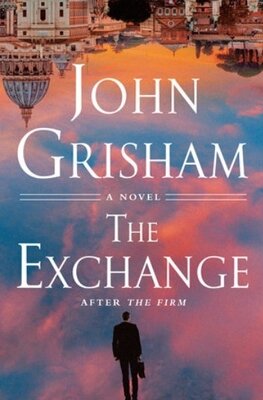 © Penguin Random House / John Grisham - The Exchange
