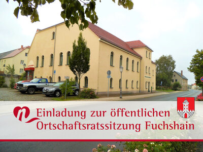 Foto zur Meldung: Einladung zur Ortschaftsratssitzung Fuchshain